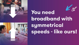 Learn the difference between Download and upload speeds for broadband.