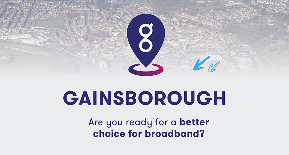 Grain's Full Fibre broadband network is expanding in Gainsborough.